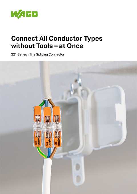Cover of Wago Connect All Conductor Types without Tools 221 SERIES INLINE SPLICING CONNECTOR