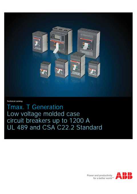 Cover of ABB Tmax. T Generation Low voltage molded case circuit breakers up to 1200 A UL 489 and CSA C22.2 Standard