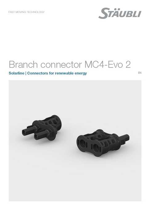 Cover of Staubli Branch Connector MC4-Evo 2 Solarline | Connectors for renewable energy