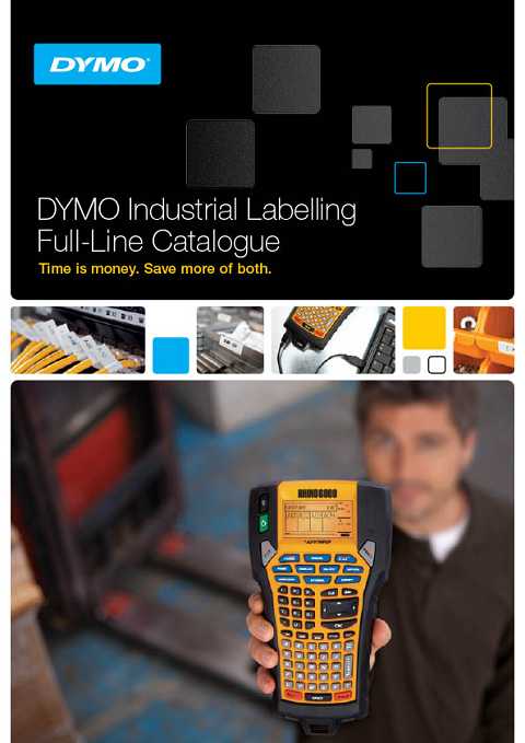 Cover of DYMO Industrial Labelling Full-Line Catalogue Time is money. Save more of both
