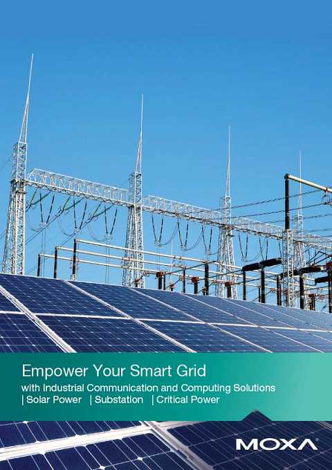 Cover of Moxa Empower Your Smart Gird Industrial Communication and Computing Solutions