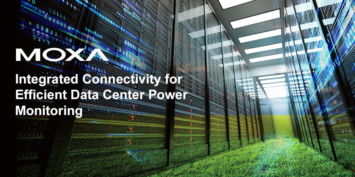 Providing Data Centre Infrastructure Solutions, with Moxa