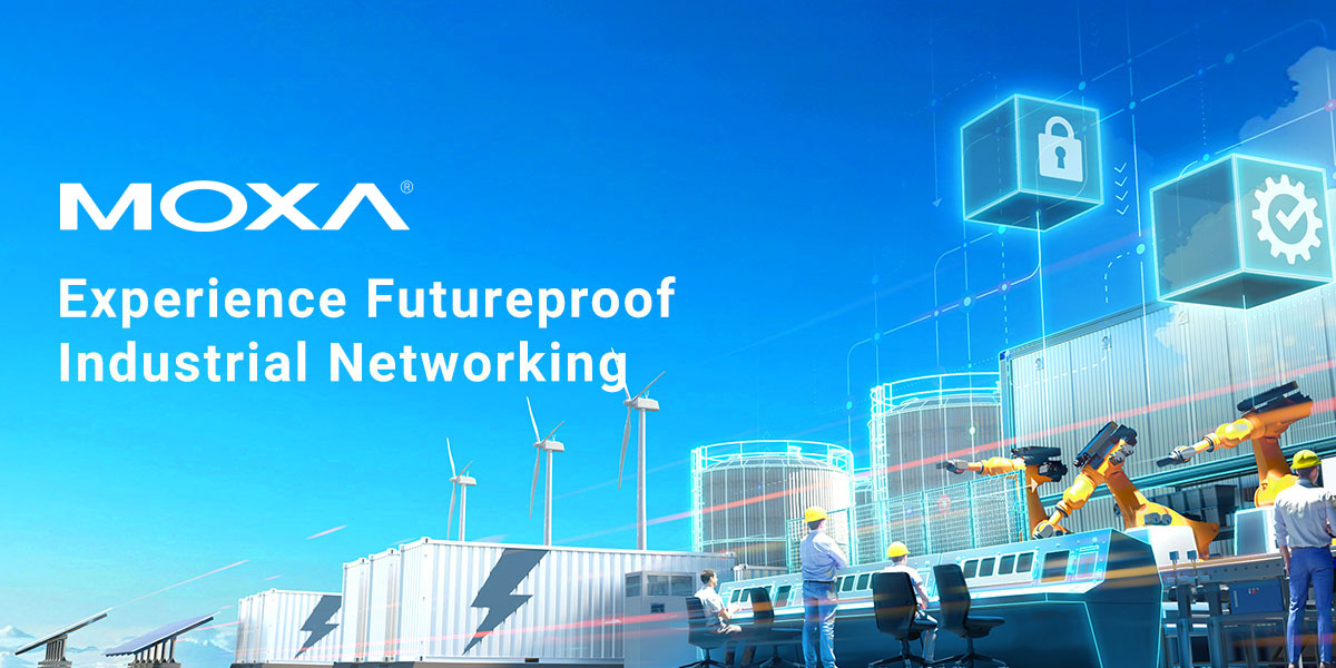ECS Helps Futureproof Your Industrial Networks, with Moxa Banner